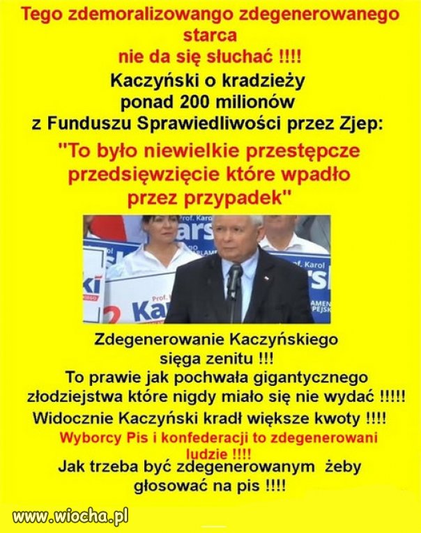 Złodziej kaczyński o kradzieży pis !!!