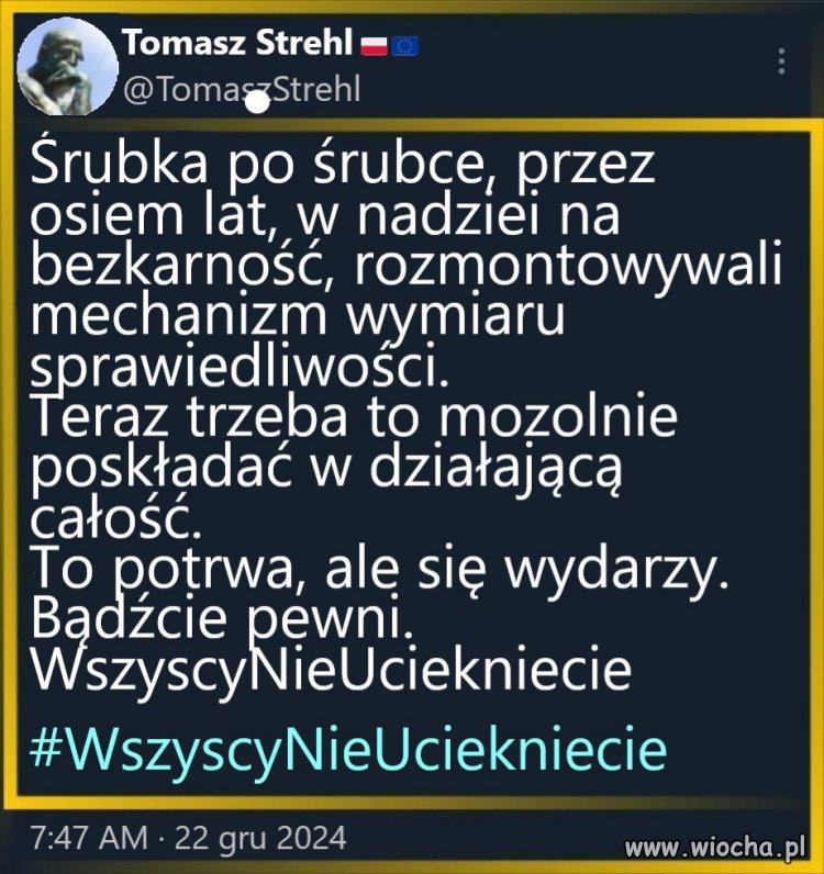 A gdyby nawet wszyscy z nich uciekli,