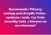 Pytanie retoryczne. To oczywiste, że Putin chroni 