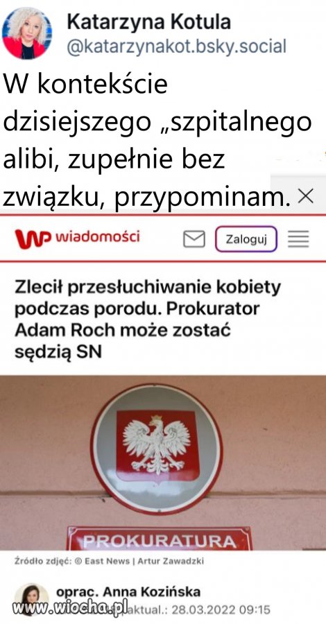 W kontekście dzisiejszego ''szpitalnego alibi''.