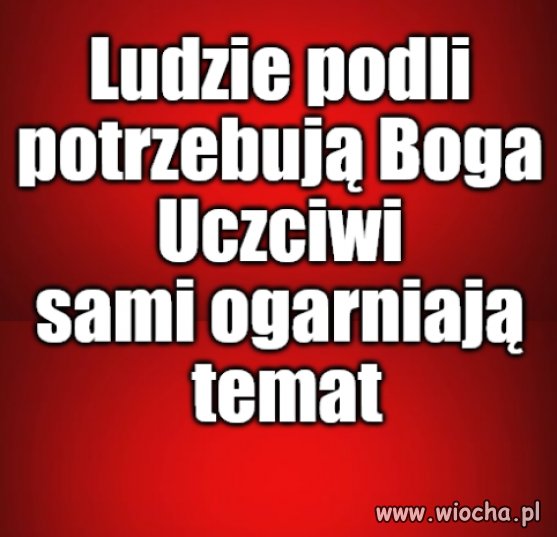 Kaprawym okiem ateisty patrząc ...