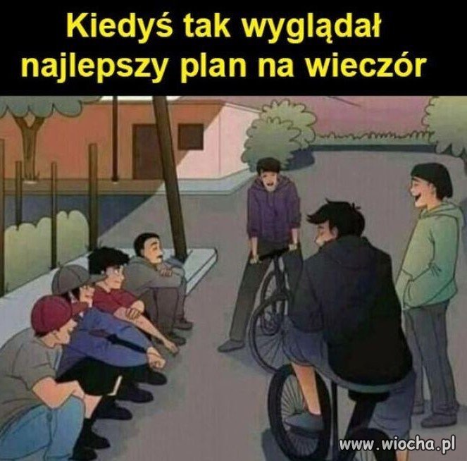 Kiedyś to było