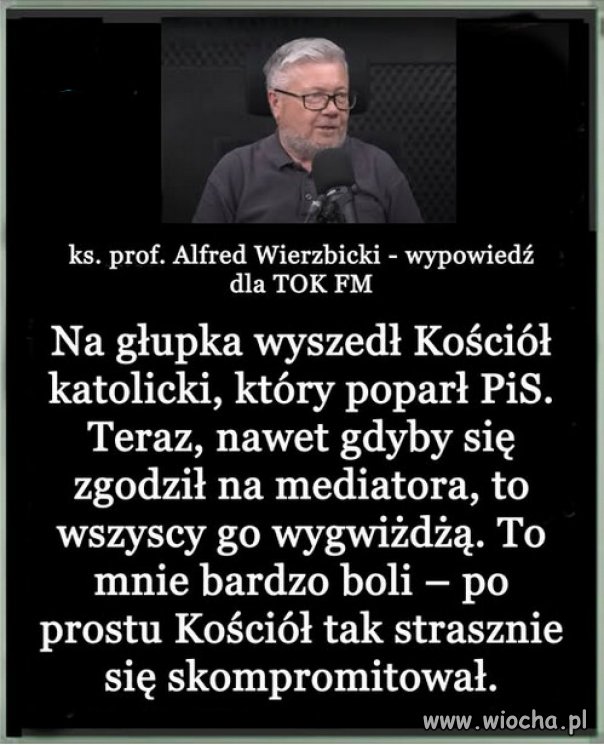 Na głupka to wyszedł każdy, kto został księdzem.