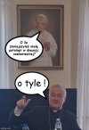 Pan Arturek trochę przesadza,