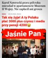 Proszę, jakie panisko z niego. Myślałby kto ...