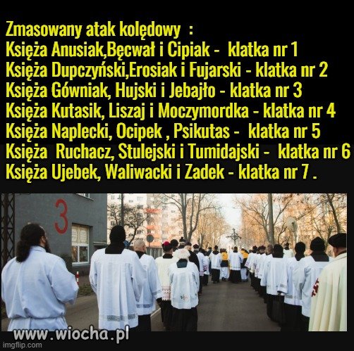 Nikt się nie wywinie , gdy biskup
