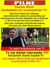 To jest poniżanie kraju taki kandydat na Prezydenta!
