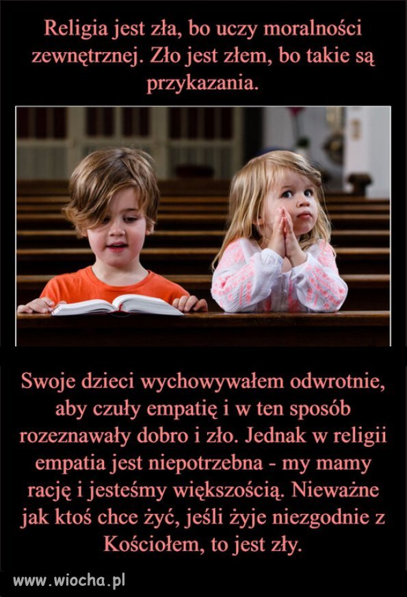 Czas zastąpić "chrześcijańskie wartości", humanizmem i empatia!