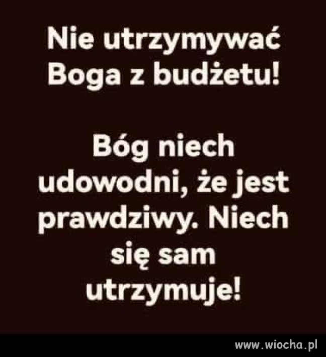 To byłby pierwszy dowód na jego istnienie !
