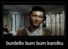Jarku, chyba musisz zmienić kandydata na bardziej 