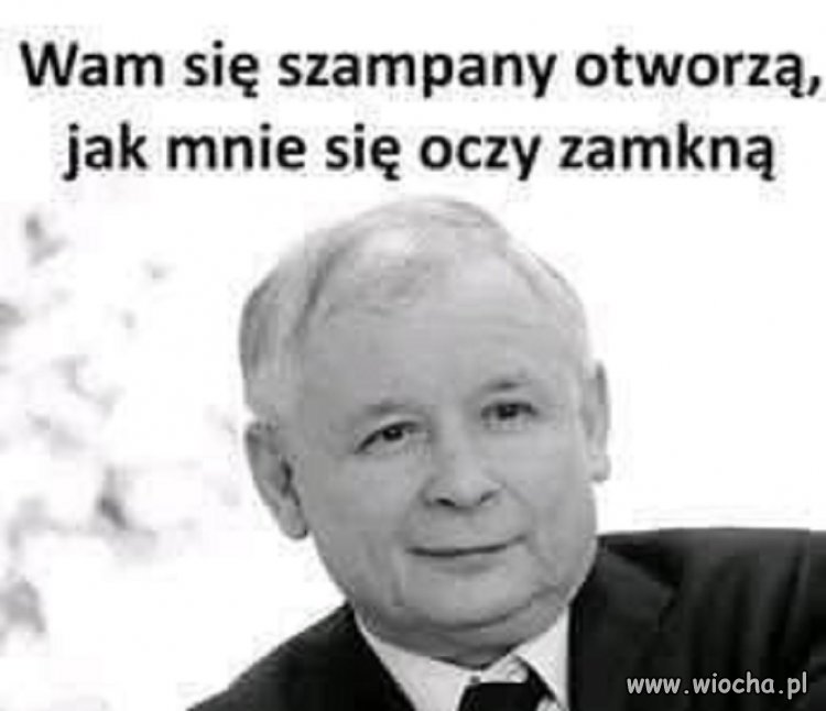 Oj tak, tak...
