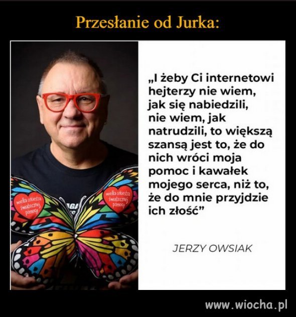"Dziwny jest ten świat" -  Lecz ludzi dobrej woli jest więcej