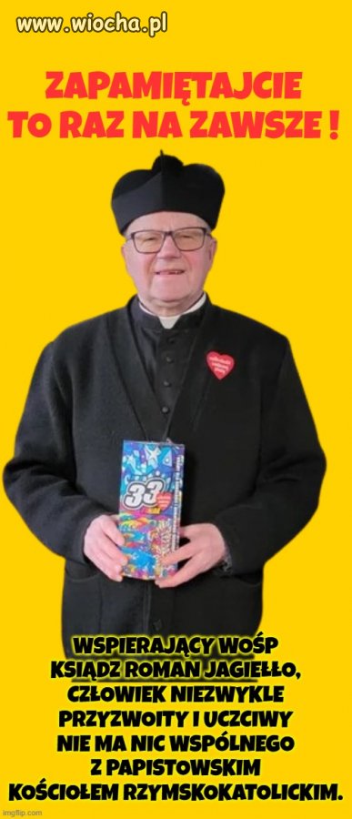 Ksiądz Roman Jagiełło, porządny człowiek,