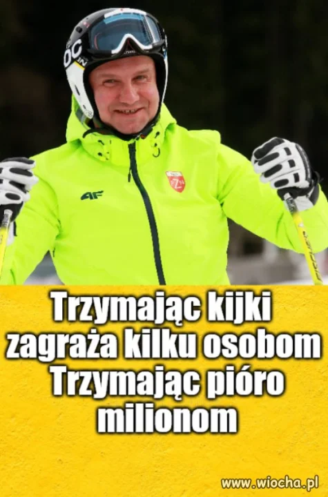 Lepiej niech już śmiga na nartach bo jeszcze coś spier.doli
