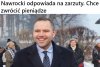 Chce oddać bo to szkodzi kampani