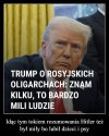 Każdego dnia pokazuje więcej i więcej swej głupoty