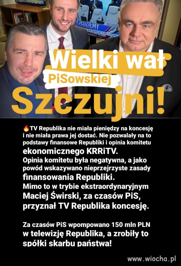 Tam gdzie jeszcze są PiSiaki tam zawsze są wały !