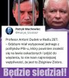 No dobra, to jeden. A kogo jeszcze z tej bandy ...