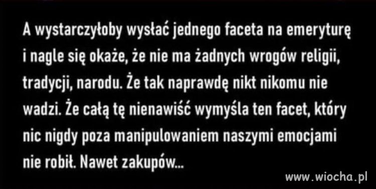 Trudno się z tym nie zgodzić 