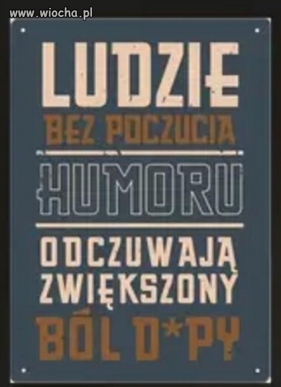 Taka życiowa maksyma...