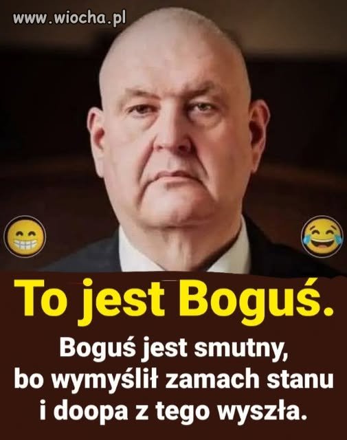 Coś Bogusiowi nie pykło ...