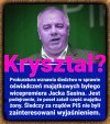 Ten knur już dawno powinien siedzieć