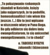 "Mnie jako katolika prawo nie obowiązuje" 