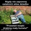 Dziadek...