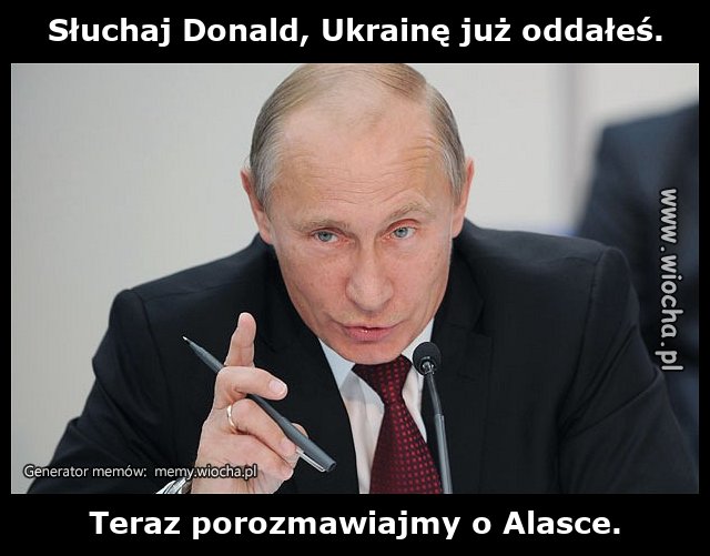 Słuchaj Donald, Ukrainę już oddałeś.