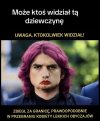 Coś mi się zdaję, że już go nie zdążą aresztować