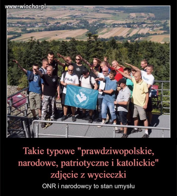 ''Prawdziwi patrioci'' z ONR, hołubieni przez PiS i PAD-a.