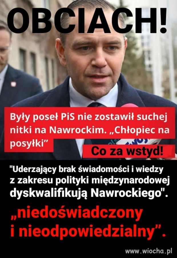 Wstyd! Obciach! Tak jak wszystko co pisowskie!