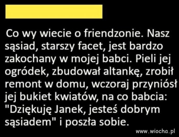 Bo ta babcia...