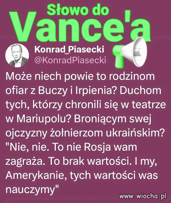Ten Vance to też jakiś upośledzony chyba