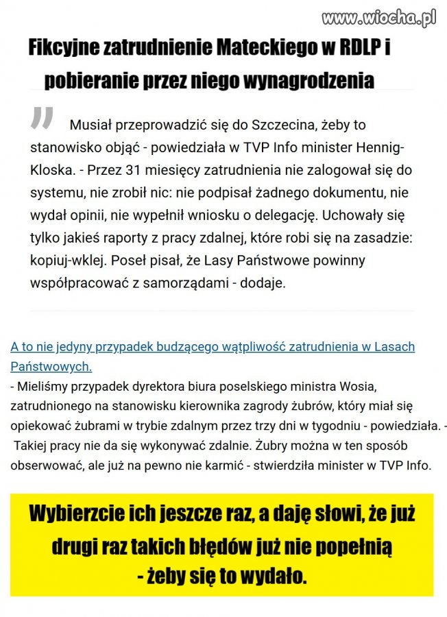 Wybierzcie ich jeszcze raz, to już drugi raz takich błędów nie popełnią. 