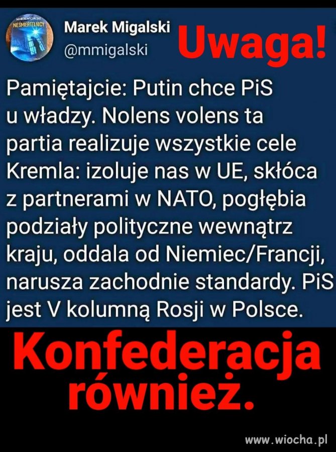 Pamiętajcie! PiS i Konfederacja to V kolumna Putina