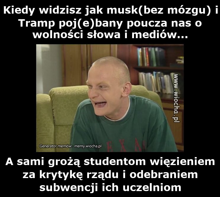 Kiedy widzisz jak musk(bez mózgu) i Tramp