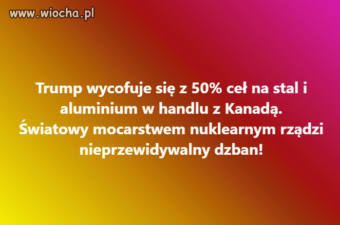 Pomarańczowy idiota zmienia zdanie częściej