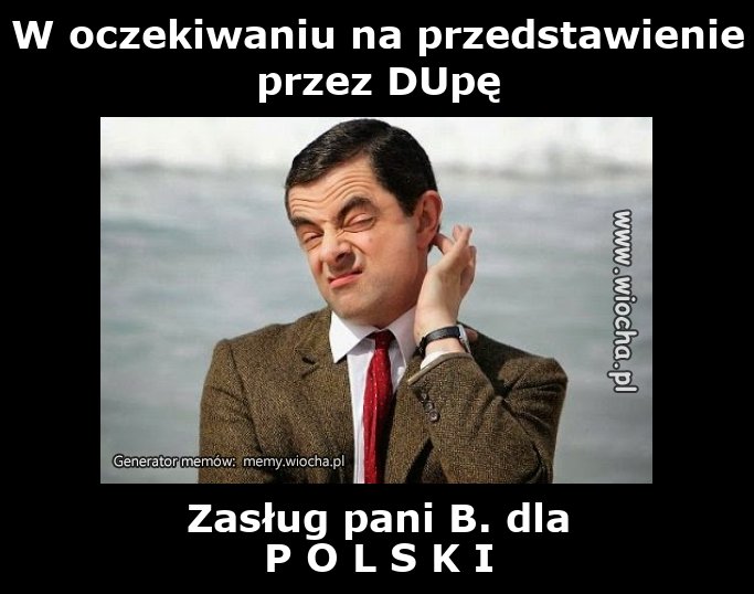W oczekiwaniu na przedstawienie przez DUpę