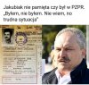 Komuch Jakubiak nie pamięta czy był w PZPR?