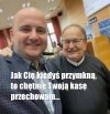 Łojciec Tadeusz zawsze gotów zająć się twoją kasą