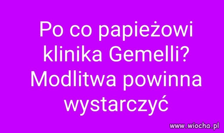 No właśnie, po co? Powinien się cieszyć, że jego pan go wzywa ...