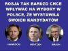 Zaden z nich nie krytykuje Rosji, tylko Europe, jak Putin!