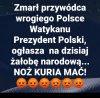 To nie pRezydent, to pachołek pokurcza ...