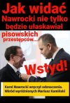 Dlatego nie możemy dopuścić do tego, żeby został wybrany !