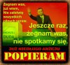Czas najwyższy pajacu Kaczyńskiego