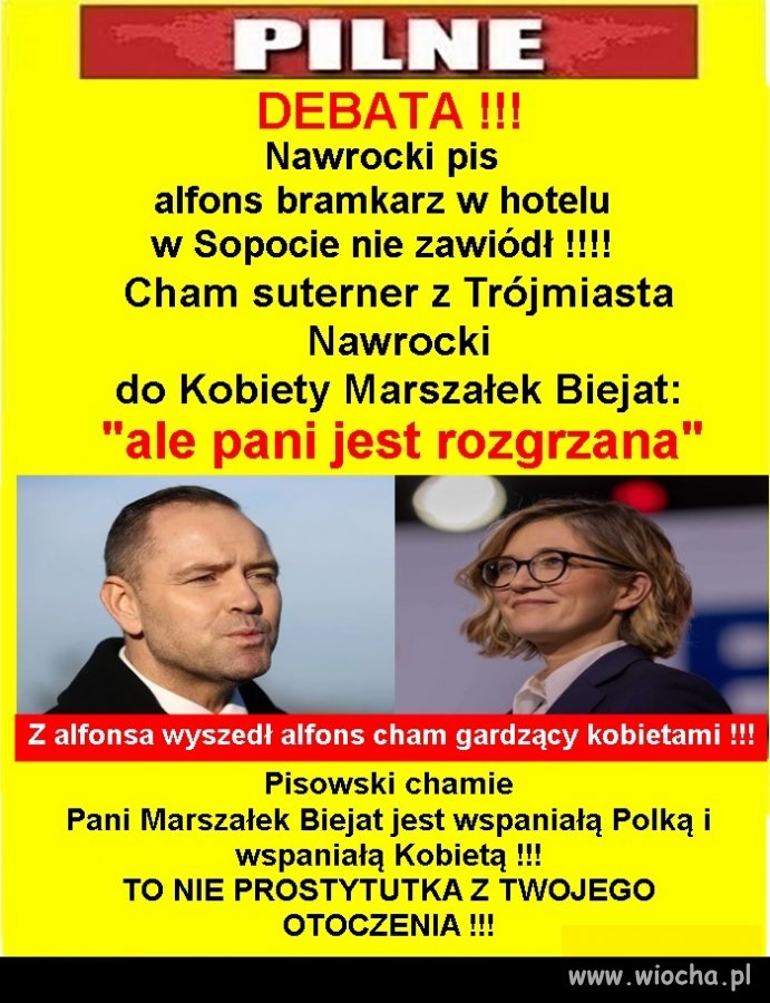 Nawrocki to PiSowski cham, alfons i bandzior !