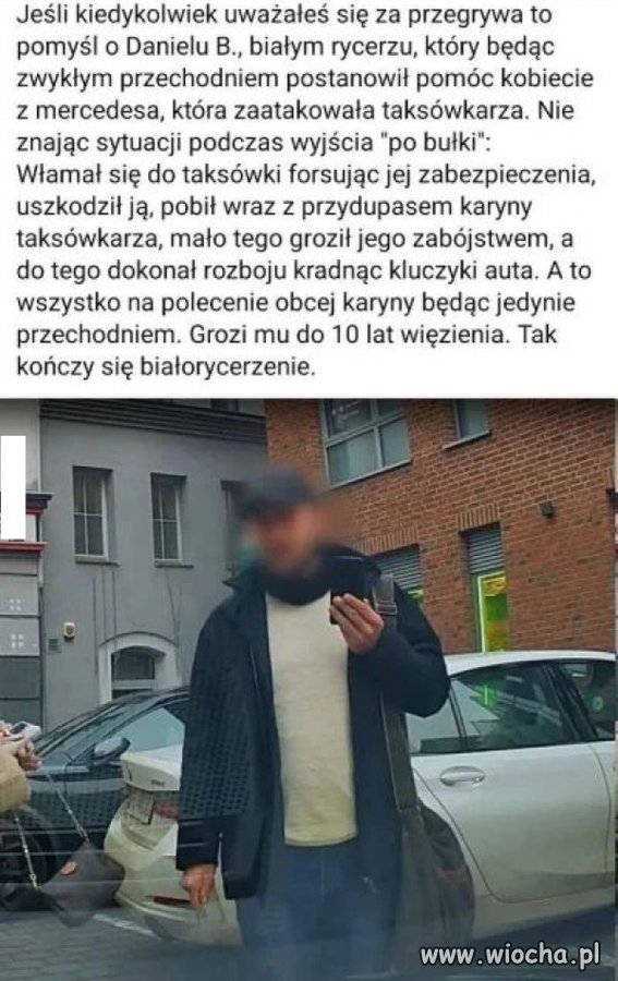 Tak kończą białorycerze 