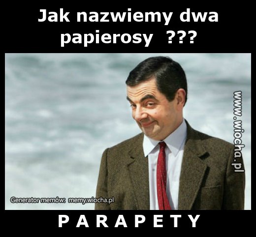 Jak nazwiemy dwa 
papierosy  ???