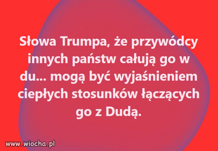 Gorace stosunki Dudy z Trumpem...